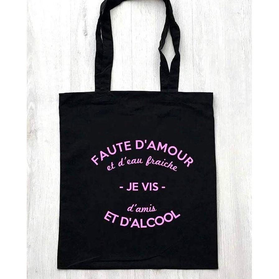 Tote Bag "For lack of love and fresh water..."