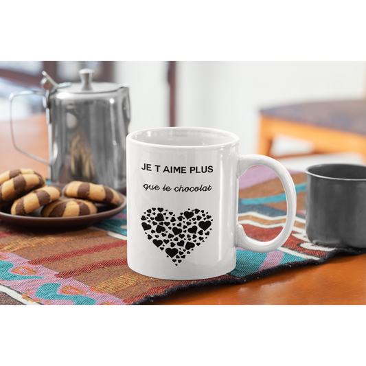 Mug "je t'aime plus que le chocolat"