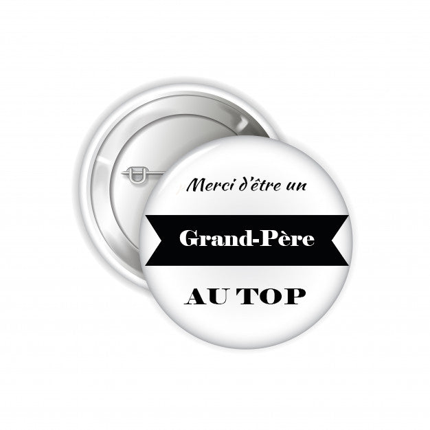 Badge "Merci d'être un grand-père au Top"