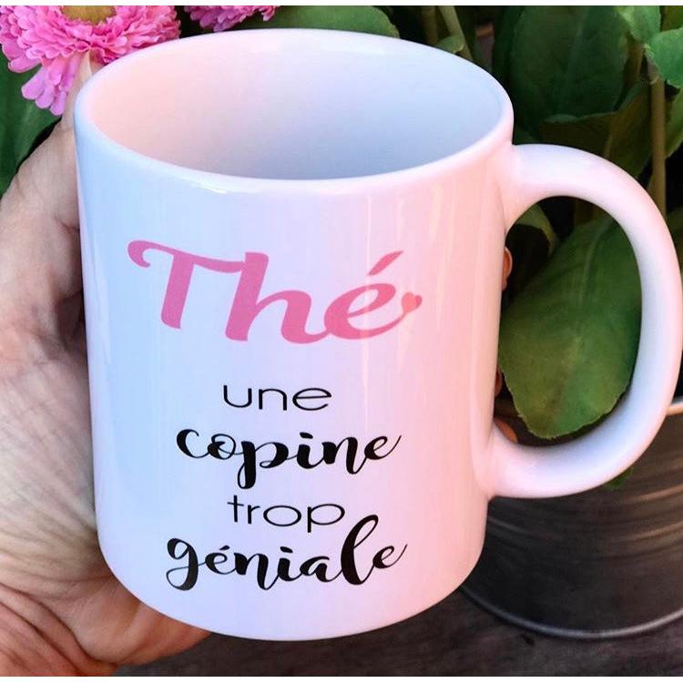 Mug "Thé une copine trop géniale"