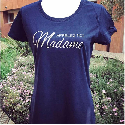 Tee-shirt appelez moi Madame