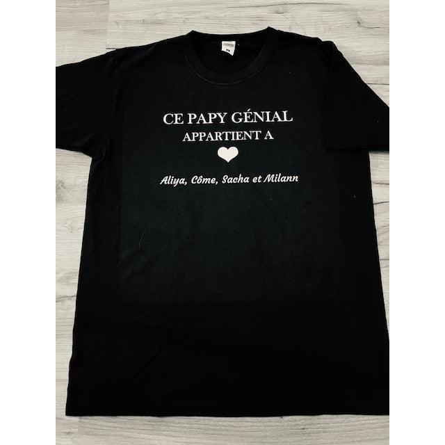 Tee-shirt "CE PAPY GENIAL APPARTIENT A"