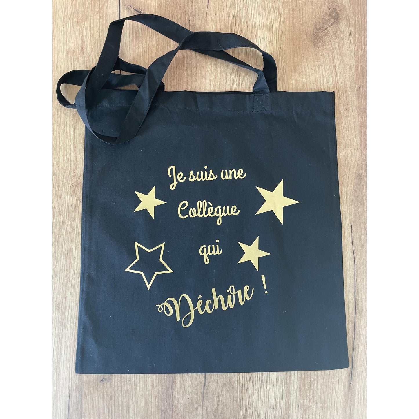 Tote Bag "Je suis une collègue qui déchire!"