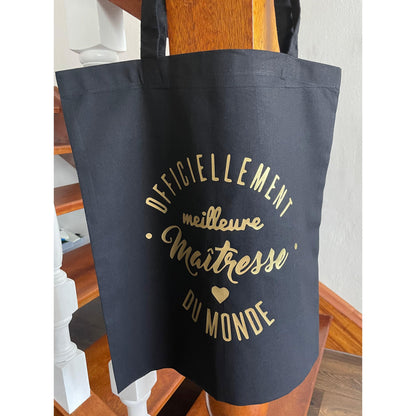 Tote Bags "Officiellement meilleure Maîtresse/Nounou/Atsem… du monde"