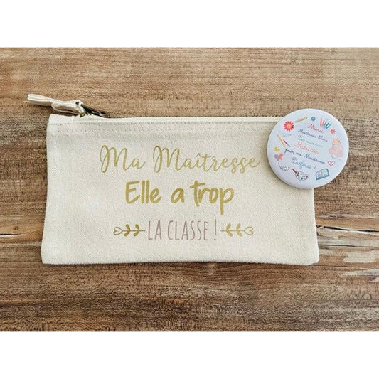 Pochette avec ou sans badge " Elle a trop la classe!" Maîtresse, Atsem, Nounou