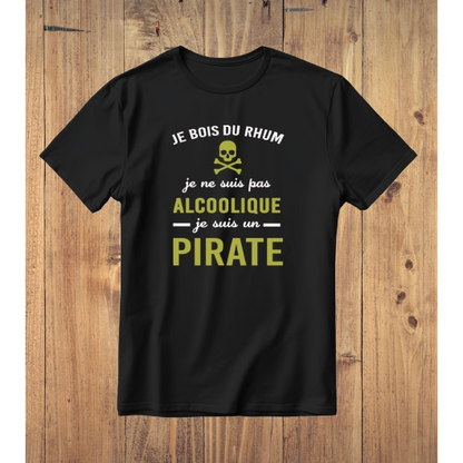 Tee-shirt homme "Je bois du rhum je ne suis pas alcoolique je suis un pirate"