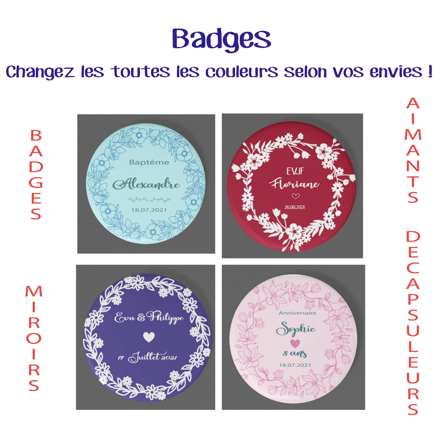 Badges personnalisés toutes occasions