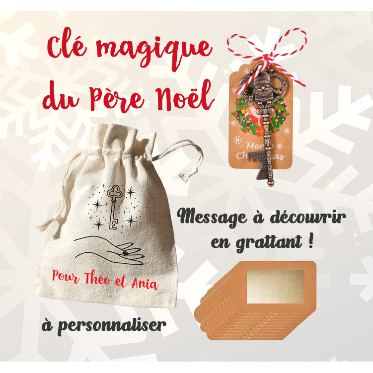 Clé magique du père Noël avec son pochon et message personnalisés