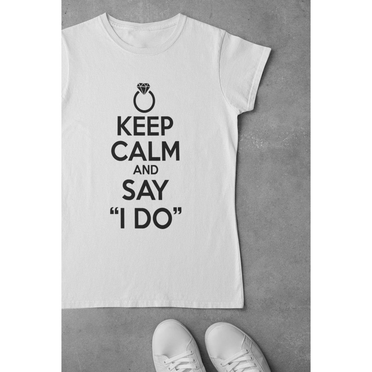 Tee-shirt "KEEP CALM AND SAY I DO"