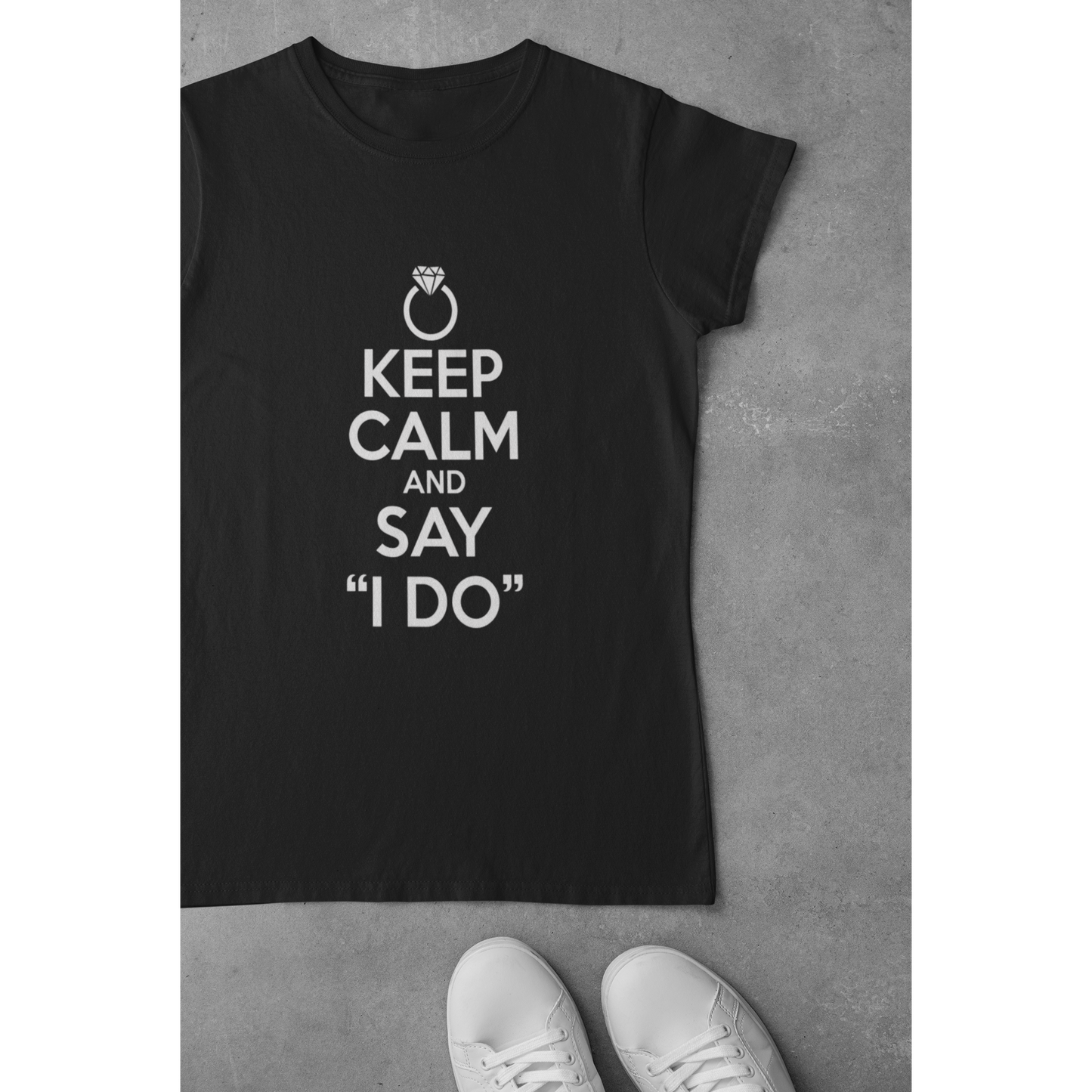 Tee-shirt "KEEP CALM AND SAY I DO"