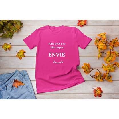 Tee-shirt "Prénom + Peut pas elle n'a pas envie"