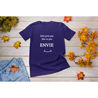 Tee-shirt "Prénom + Peut pas elle n'a pas envie"