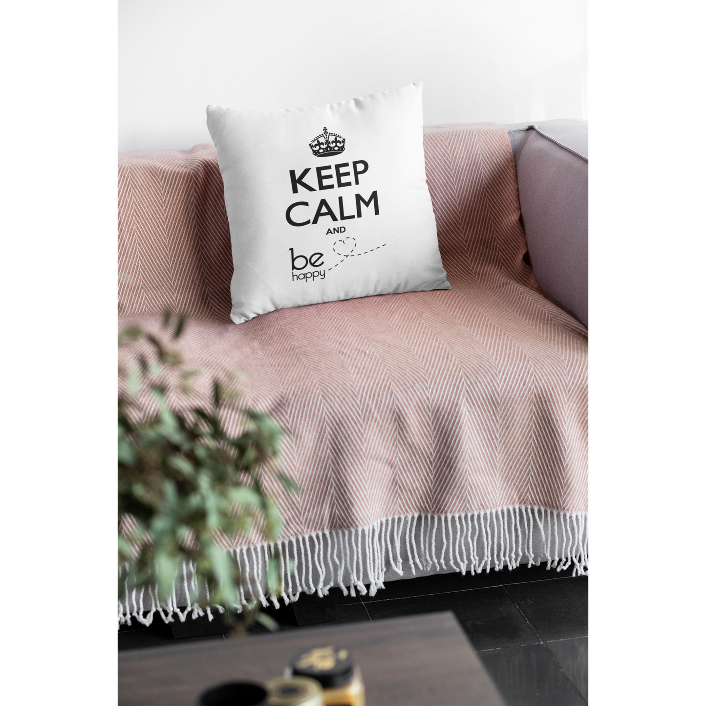 Coussin "KEEP CALM AND BE HAPPY"