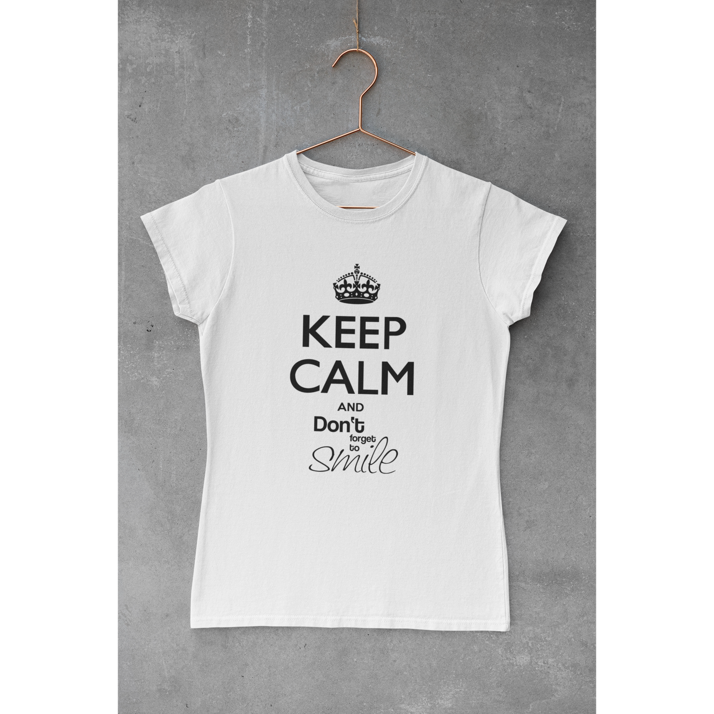 Tee-shirt "KEEP CALM AND DON'T FORGET TO SMILE"