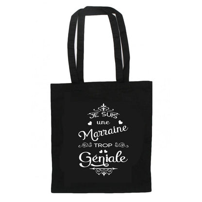 Tote Bag "Je suis une Marraine trop géniale"