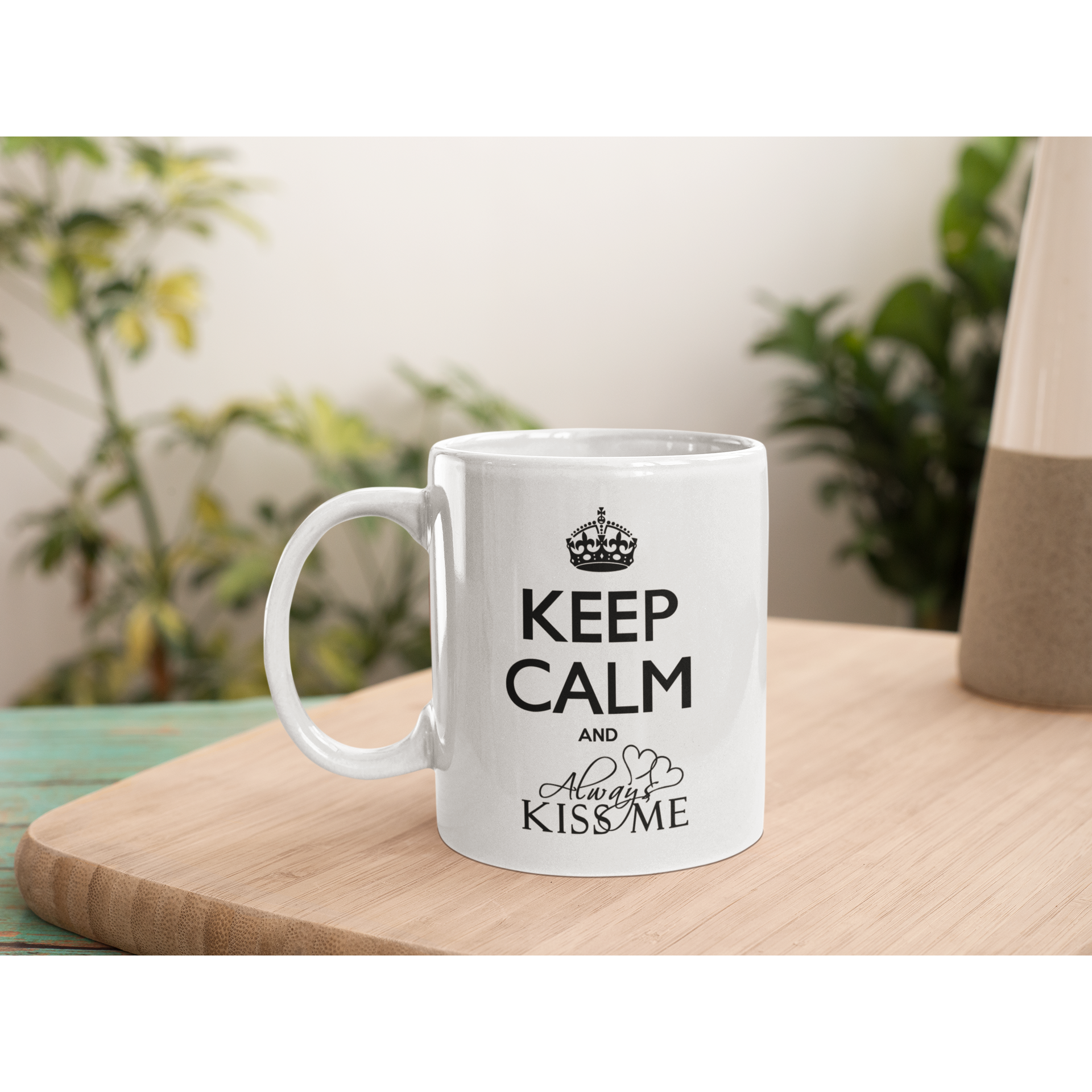 KEEP CALM KISS