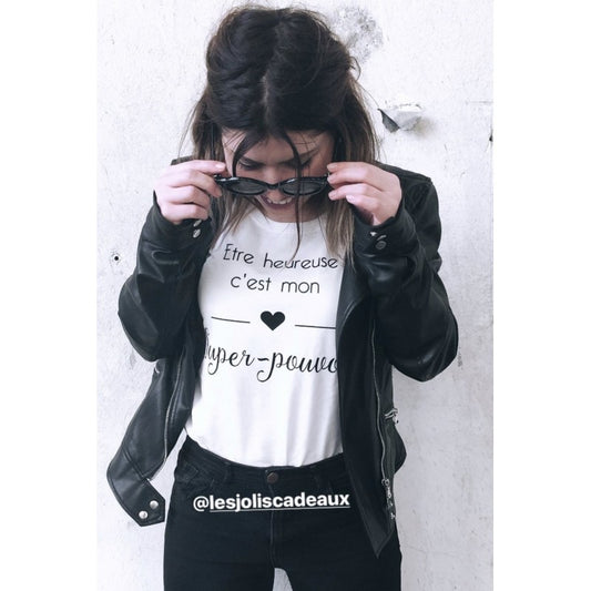 Tee-shirt "Etre heureuse c'est mon super pouvoir"