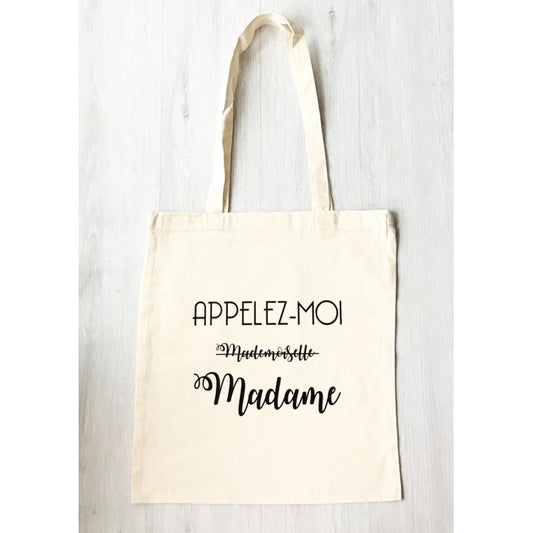 Tote Bag "Appelez moi Madame"