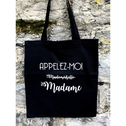 Tote Bag "Appelez moi Madame"